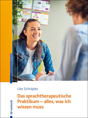 cover image of Das sprachtherapeutische Praktikum--alles, was ich wissen muss